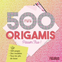 500 mini origamis passion...