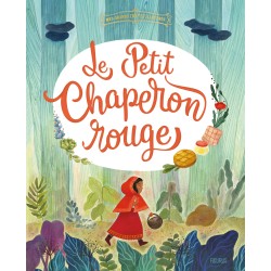 Le petit chaperon rouge