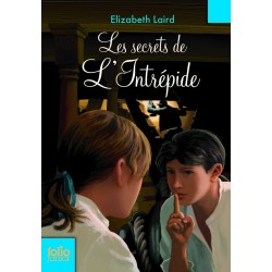 Les secrets de l'Intrépide...