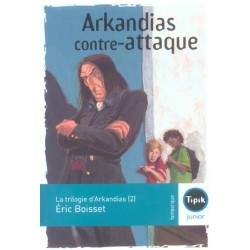 Arkandias Tome 2 :...