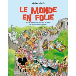 Le monde en folie