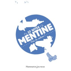 Mentine ( Romans 9 - 12 ans )