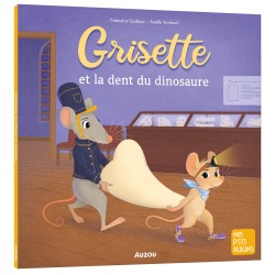 GRISETTE ET LA DENT DU...