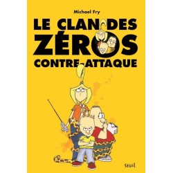 Le clan des zéros t.1 - le...