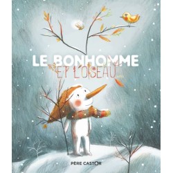 LE BONHOMME ET L'OISEAU