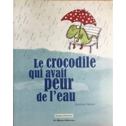 Le crocodile qui avait peur...