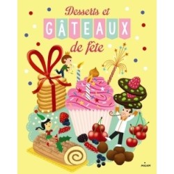 Desserts et gâteaux de fête...