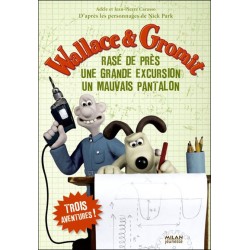 Wallace et Gromit - : Le...