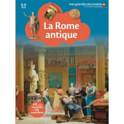 MES GRANDES DECOUVERTES : LA ROME ANTIQUE  - 1